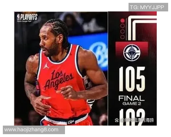 快船与掘金对决中伦纳德每场得分表现分析与统计